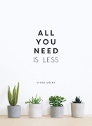 Cover-Bild zum Titel 'All You Need is Less' von 'Vicki Vrint'