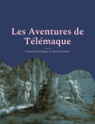 Cover-Bild zum Titel 'Les Aventures de Télémaque' von 'François de Salignac La Mothe-Fénelon'