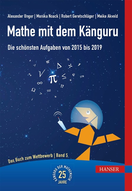 Mathe mit dem Känguru 5 - Alexander Unger, Meike Akveld, Monika Noack, Robert Geretschläger