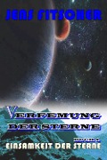 Cover-Bild zum Titel 'Einsamkeit der Sterne (Verfemung der Sterne 4)' von 'Jens Fitscher'