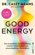 Cover-Bild zum Titel 'Good Energy' von 'Casey Means'