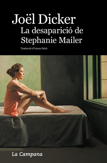 La desaparició de Stephanie Mailer - Joël Dicker