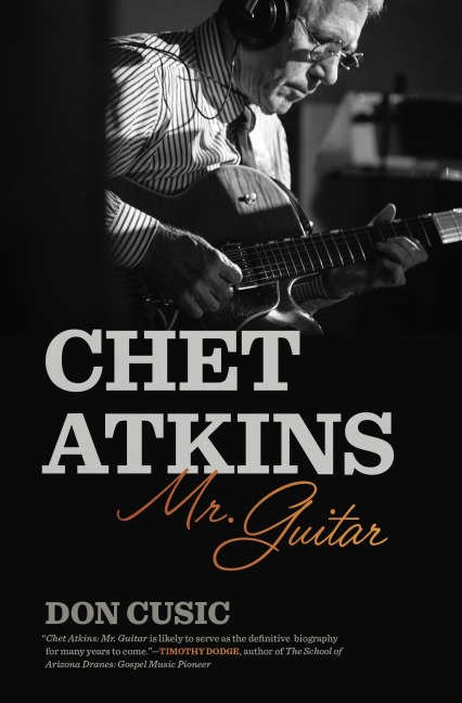 Chet Atkins - Don Cusic