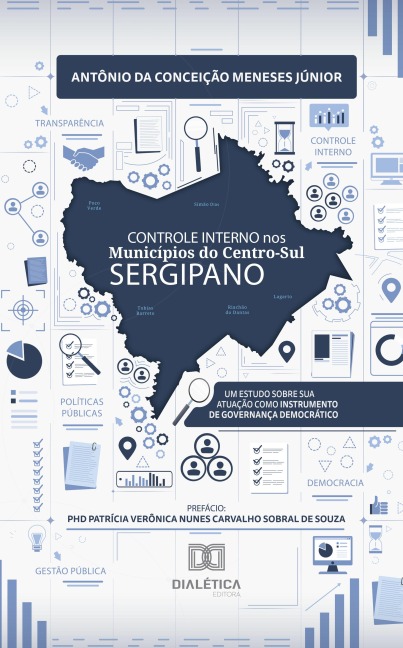 Controle Interno nos Municípios do Centro-Sul Sergipano - Antônio da Conceição Meneses Júnior