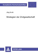 Cover-Bild zum Titel 'Strategien der Zivilgesellschaft' von 'Jörg Kruth'