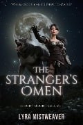 The Stranger's Omen (Bloody Moon, #1) - Lyra Mistweaver