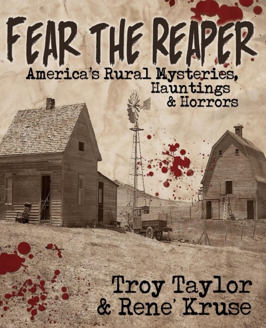 Fear the Reaper - Troy Taylor, Rene Kruse