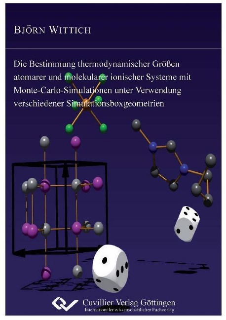 Die Bestimmung thermodynamischer Größen atomarer und molekularer ionischer Systeme mit Monte-Carlo-Simulationen unter Verwendung verschiedener Simulationsboxgeometrien - 