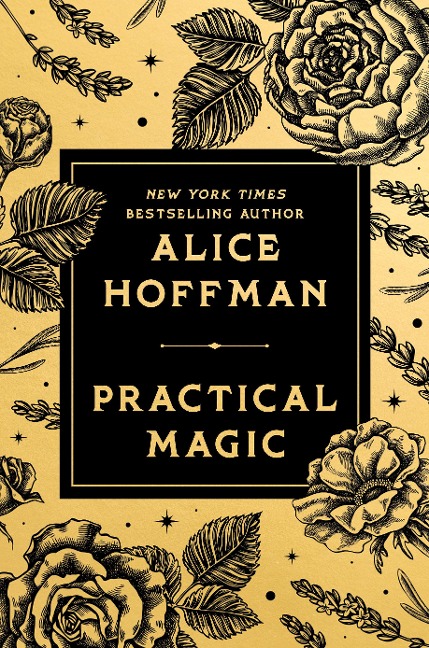 Practical Magic - Alice Hoffman