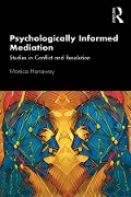 Cover-Bild zum Titel 'Psychologically Informed Mediation' von 'Monica Hanaway'