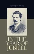 Cover-Bild zum Titel 'In the Year of Jubilee' von 'George Gissing'