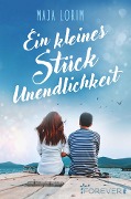 Cover-Bild zum Titel 'Ein kleines Stück Unendlichkeit' von 'Maja Lorim'