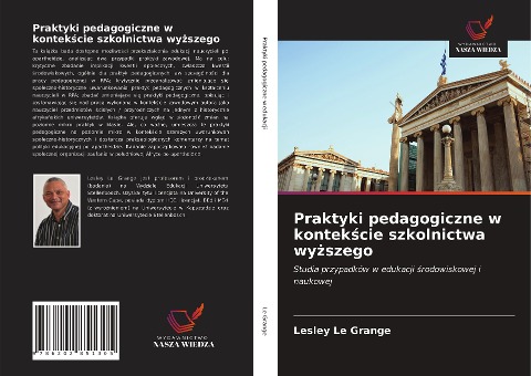 Praktyki pedagogiczne w kontek¿cie szkolnictwa wy¿szego - Lesley Le Grange