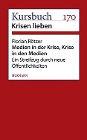  Medien in der Krise. Krise in den Medien.