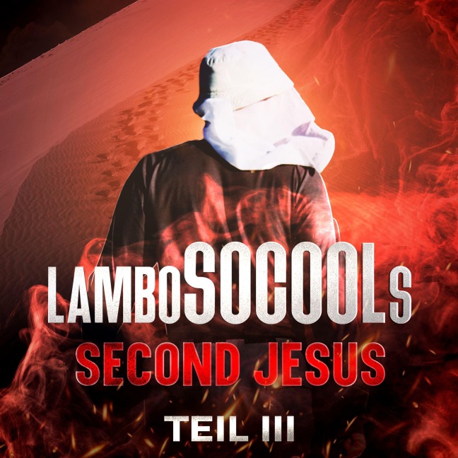 lamboSOCOOLs Second Jesus Teil III - Lambo Socool