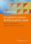 Cover-Bild zum Titel 'Die Logik der Forschung in der Wissenschaft der Logistik' von 'Wolf-Rüdiger Bretzke'