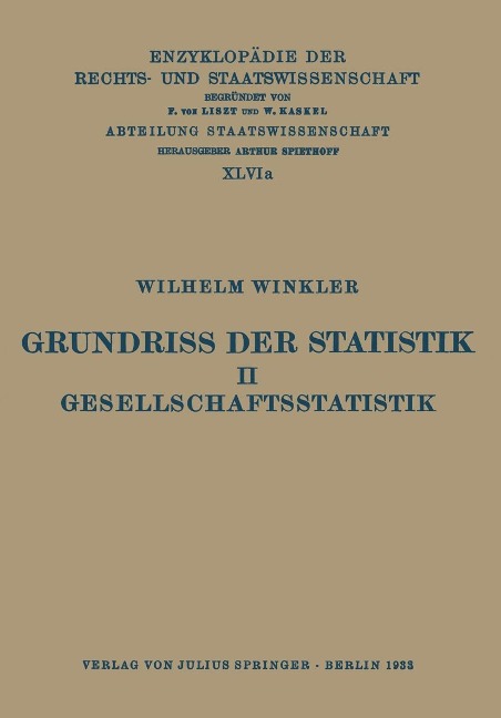 Grundriss der Statistik. II. Gesellschaftsstatistik - Wilhelm Winkler