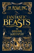 Cover-Bild zum Titel 'Fantastic Beasts and Where to Find Them. The Original Screenplay' von 'Joanne K. Rowling'