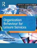 Cover-Bild zum Titel 'Organization Behaviour for Leisure Services' von 'Darren Lee-Ross, Conrad Lashley'