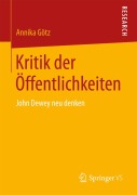 Cover-Bild zum Titel 'Kritik der Öffentlichkeiten' von 'Annika Götz'