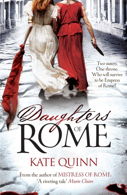 Daughters of Rome - Kate Quinn