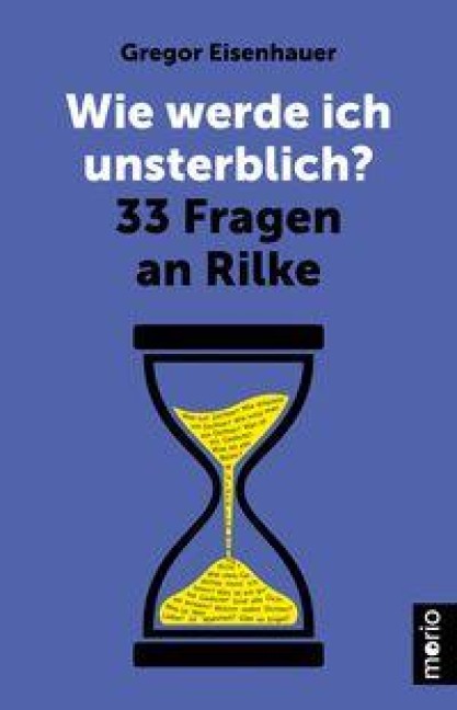 Wie werde ich unsterblich? - Gregor Eisenhauer