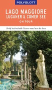 Cover-Bild zum Titel 'POLYGLOTT on tour Reiseführer Lago Maggiore, Luganer & Comer See' von 'Susanne Kilimann'