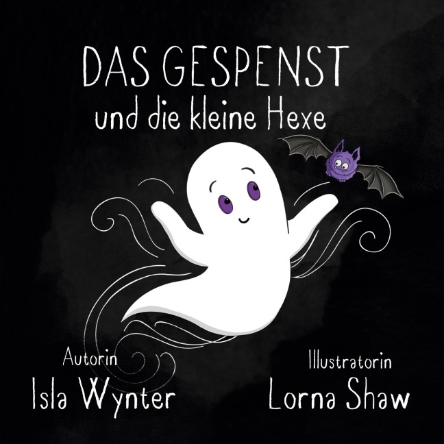 Das Gespenst und die kleine Hexe - Isla Wynter