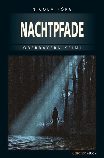 Nachtpfade - Nicola Förg