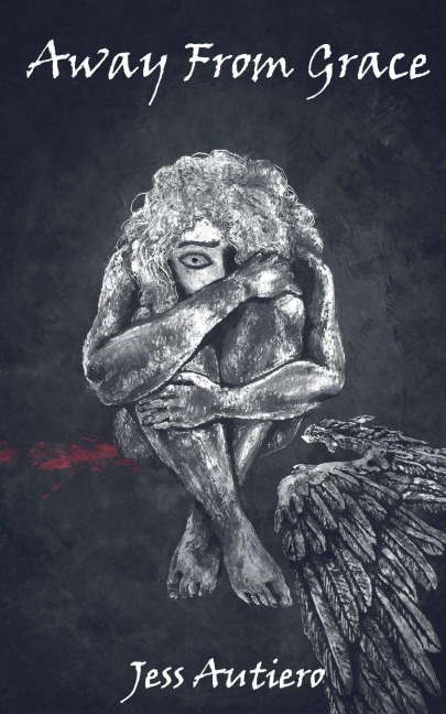 Away from Grace - Jess Autiero