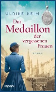 Cover-Bild zum Titel 'Das Medaillon der vergessenen Frauen' von 'Ulrike Keim'