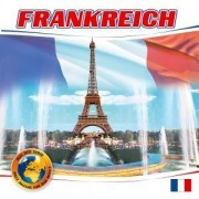 Cover-Bild zum Titel 'Frankreich-Mit Musik Um Die Welt' von 'Various'