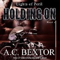 Holding on - A. C. Bextor