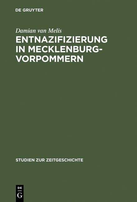 Entnazifizierung in Mecklenburg-Vorpommern - Damian Van Melis