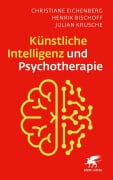 Cover-Bild zum Titel 'Künstliche Intelligenz und Psychotherapie' von 'Christiane Eichenberg, Henrik Bischoff, Julian Krusche'