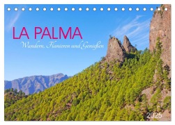 La Palma. Wandern, Flanieren und Genießen (Tischkalender 2025 DIN A5 quer), CALVENDO Monatskalender - Lucy M. Laube