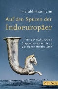 Cover-Bild zum Titel 'Auf den Spuren der Indoeuropäer' von 'Harald Haarmann'