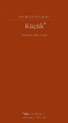 Cover-Bild zum Titel 'Kücük' von 'Georges Bataille'