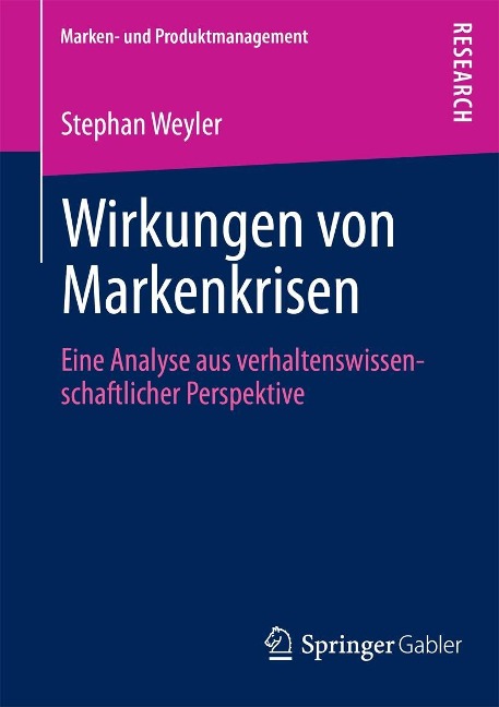 Wirkungen von Markenkrisen - Stephan Weyler