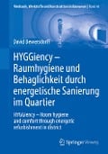 HYGGiency - Raumhygiene und Behaglichkeit durch energetische Sanierung im Quartier - David Bewersdorff