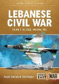 Cover-Bild zum Titel 'Lebanese Civil War' von 'Tom Cooper, Sérgio Santana'