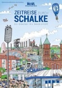 Cover-Bild zum Titel 'Zeitreise durch Schalke' von 'Melanie Kemner'