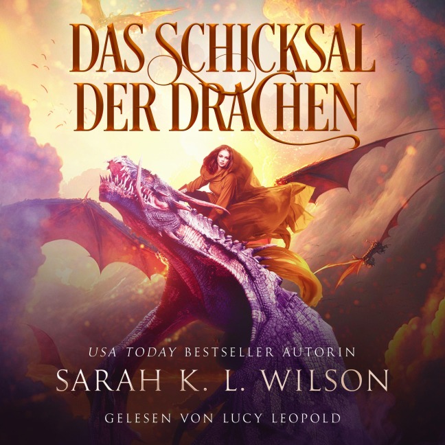 Das Schicksal der Drachen (Tochter der Drachen 5) - Drachen Hörbuch - Sarah K. L. Wilson