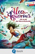 Cover-Bild zum Titel 'Alea Aquarius. Die Kraft der Wasserkobolde' von 'Tanya Stewner, Simone Hennig'