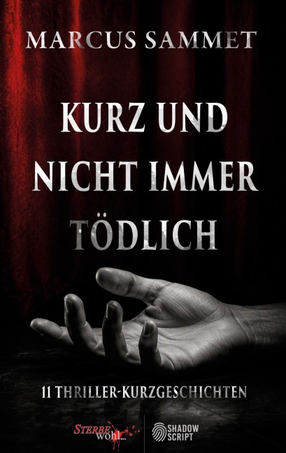 Kurz und nicht immer tödlich - Marcus Sammet