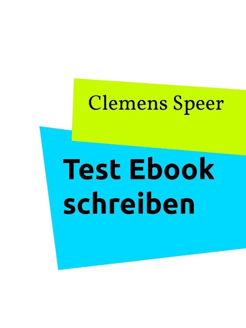 Eigenes Ebook schreiben - Clemens Speer