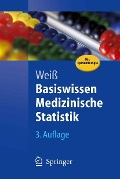 Cover-Bild zum Titel 'Basiswissen Medizinische Statistik' von 'Christel Weiß, Peter Bucsky'