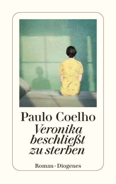 Veronika beschließt zu sterben - Paulo Coelho