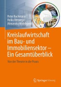 Cover-Bild zum Titel 'Kreislaufwirtschaft im Bau- und Immobiliensektor - Ein Gesamtüberblick' von ''