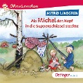 Cover-Bild zum Titel 'Als Michel den Kopf in die Suppenschüssel steckte' von 'Astrid Lindgren'